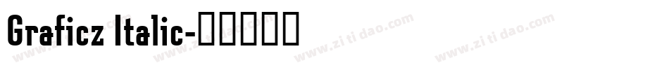 Graficz Italic字体转换
